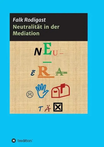 Neutralität der mediation - in,
